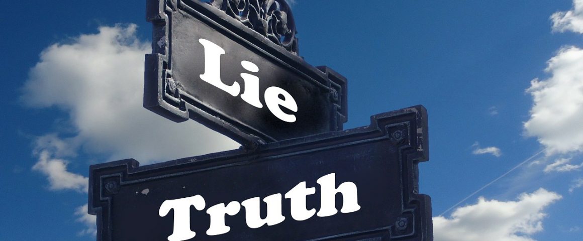 Lüge oder Wahrheit