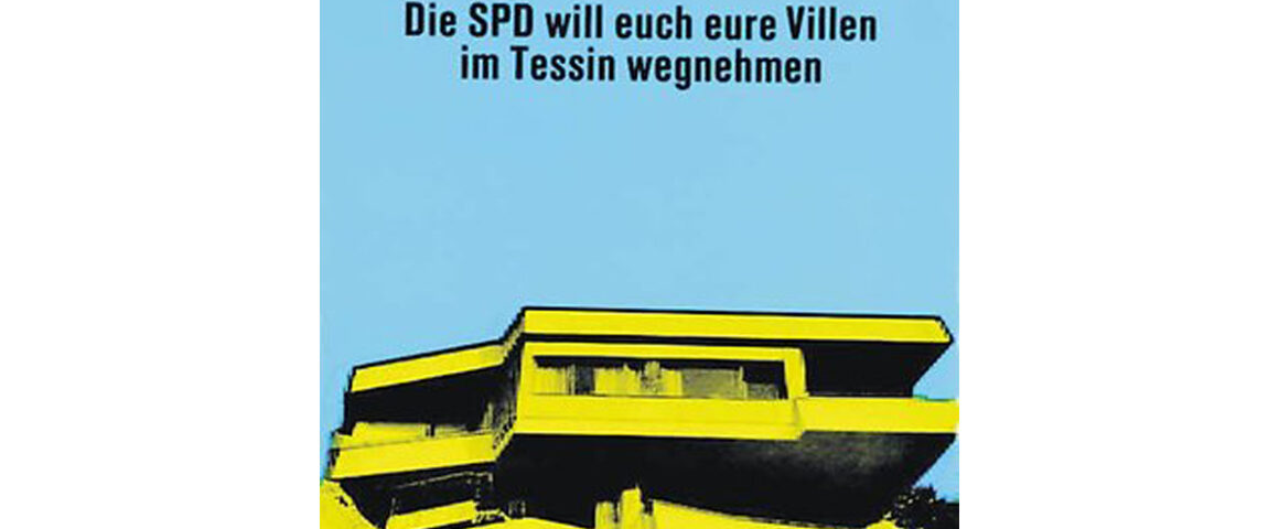 Plakat Klaus Staeck: Deutsche Arbeiter! Die SPD will euch eure Villen im Tessin wegnehmen