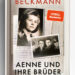 Titelbild von Reinhold Beckmann, Aenne und ihre Brüder, Die Geschichte meiner Mutter