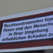 Warnschild: Rechtsextremisten fügen Ihnen und den Menschen in Ihrer Umgebung erheblichen Schaden zu