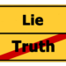 Orstausgangsschild mit der Aufschrift "Lie und Truth"