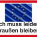 EU-Flagge in einem Verbotsschild mit der Aufschrift "Ich muss leider draußen bleiben"