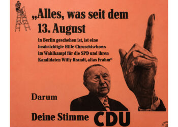 Hetzplakat der Adenauer CDU gegen Willy Brandt zur Bundestagswahl 1961