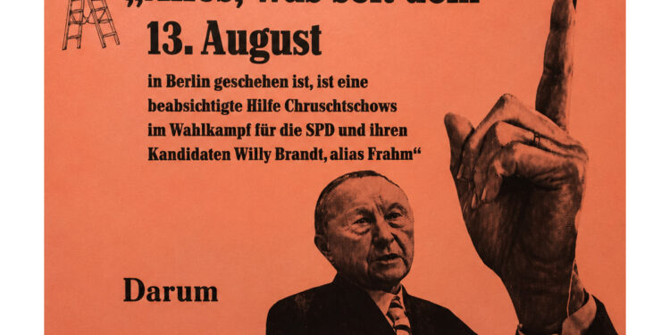 Hetzplakat der Adenauer CDU gegen Willy Brandt zur Bundestagswahl 1961